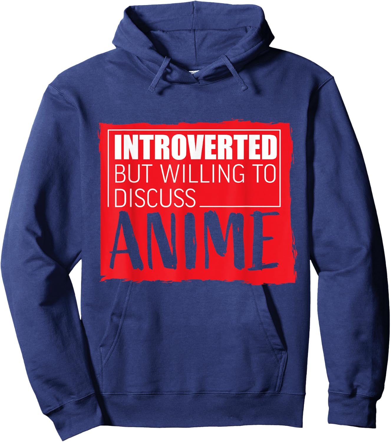 Introverted But Willing To Discuss Anime Japan Hoodie - Hoodie | Navy