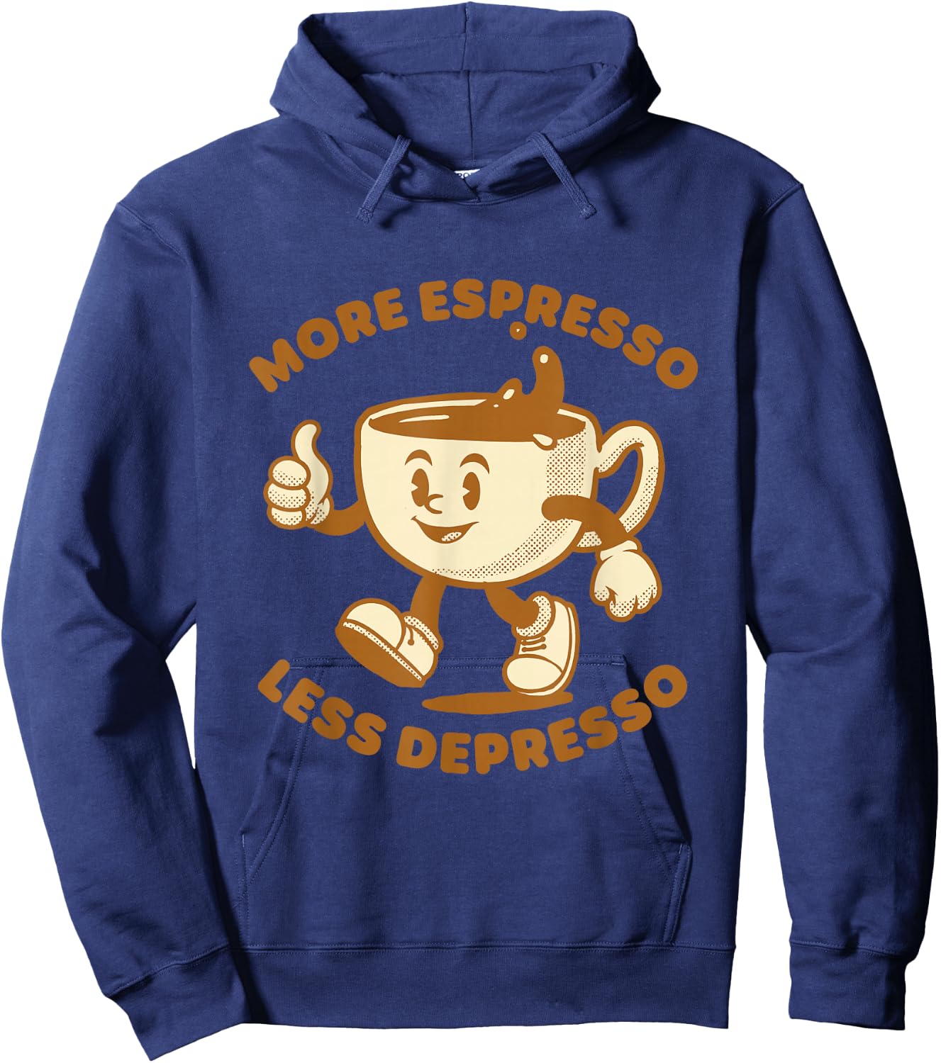 Happy Espresso Cup More Expresso Less Depresso Hoodie - Hoodie | Navy