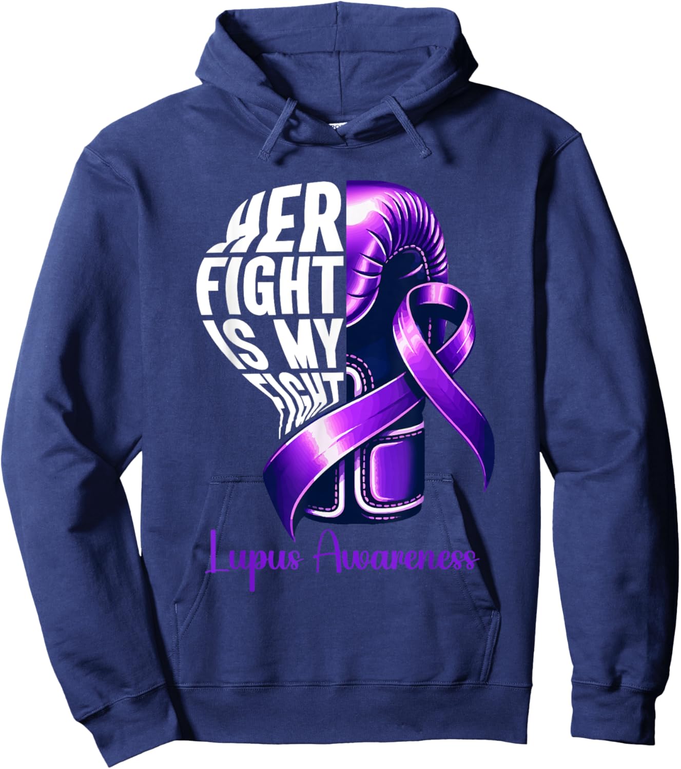 Her Fight Is My Fight Lupus Awareness Purple Ribbon Hoodie - Hoodie | Navy