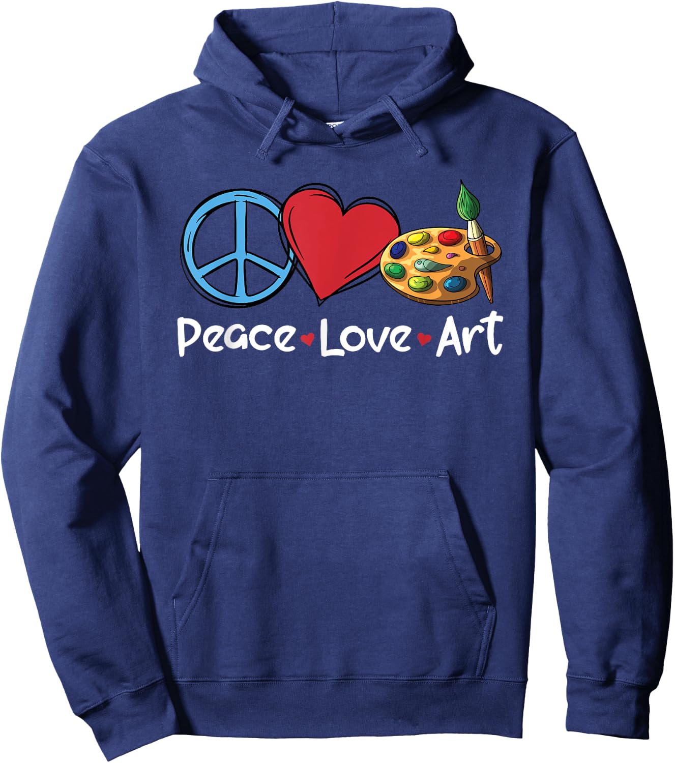 Peace Love Art Funny Artistic People Art Teacher Women Hoodie - Hoodie | Navy