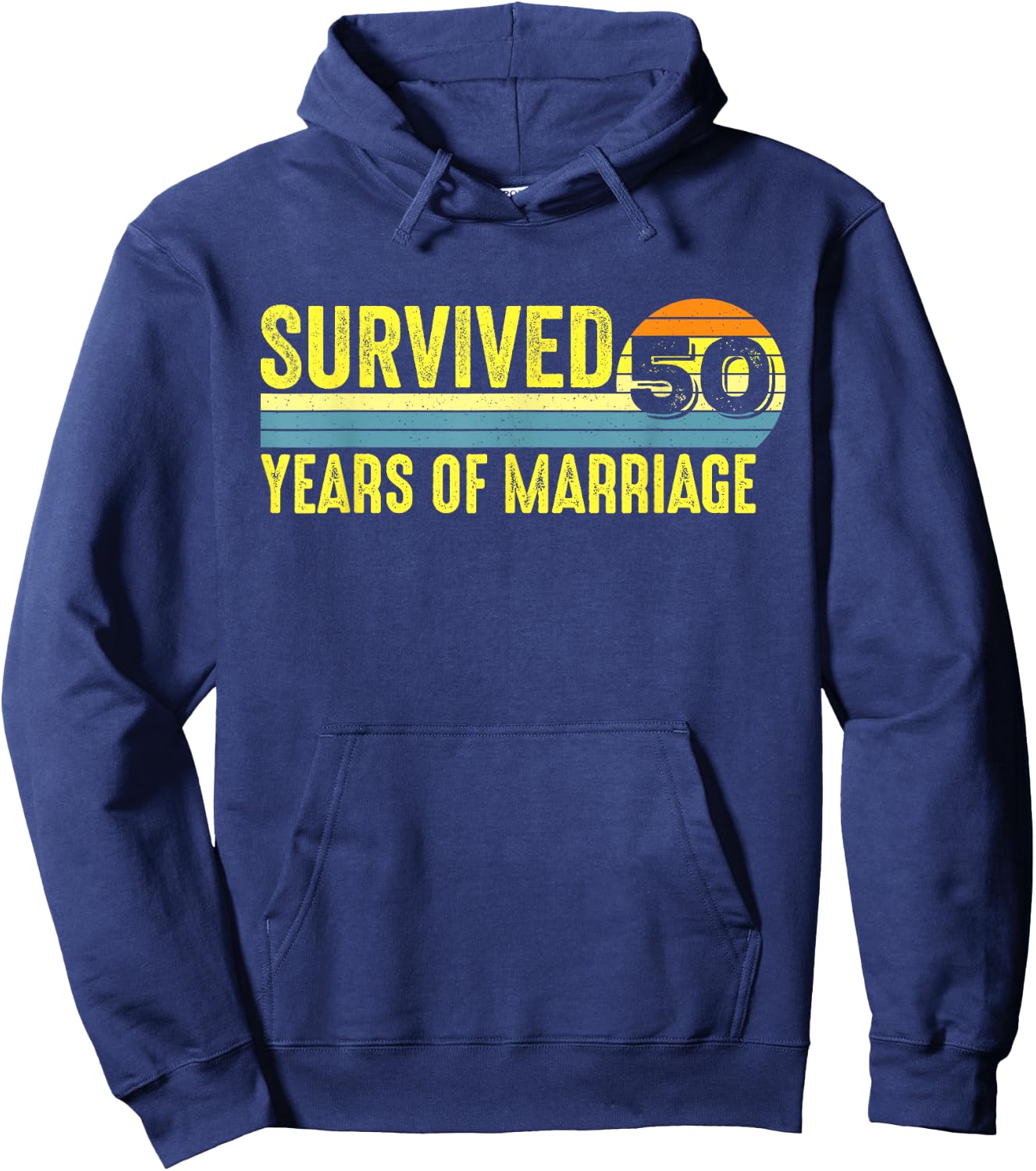 Funny 50th Anniversary 50 Years 50th Wedding Anniversary Hoodie - Hoodie | Navy
