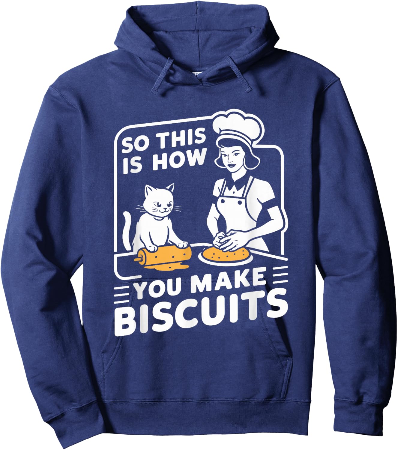 Biscuit Making Baker This Is How You Make Biscuits Cat Lover Hoodie - Hoodie | Navy