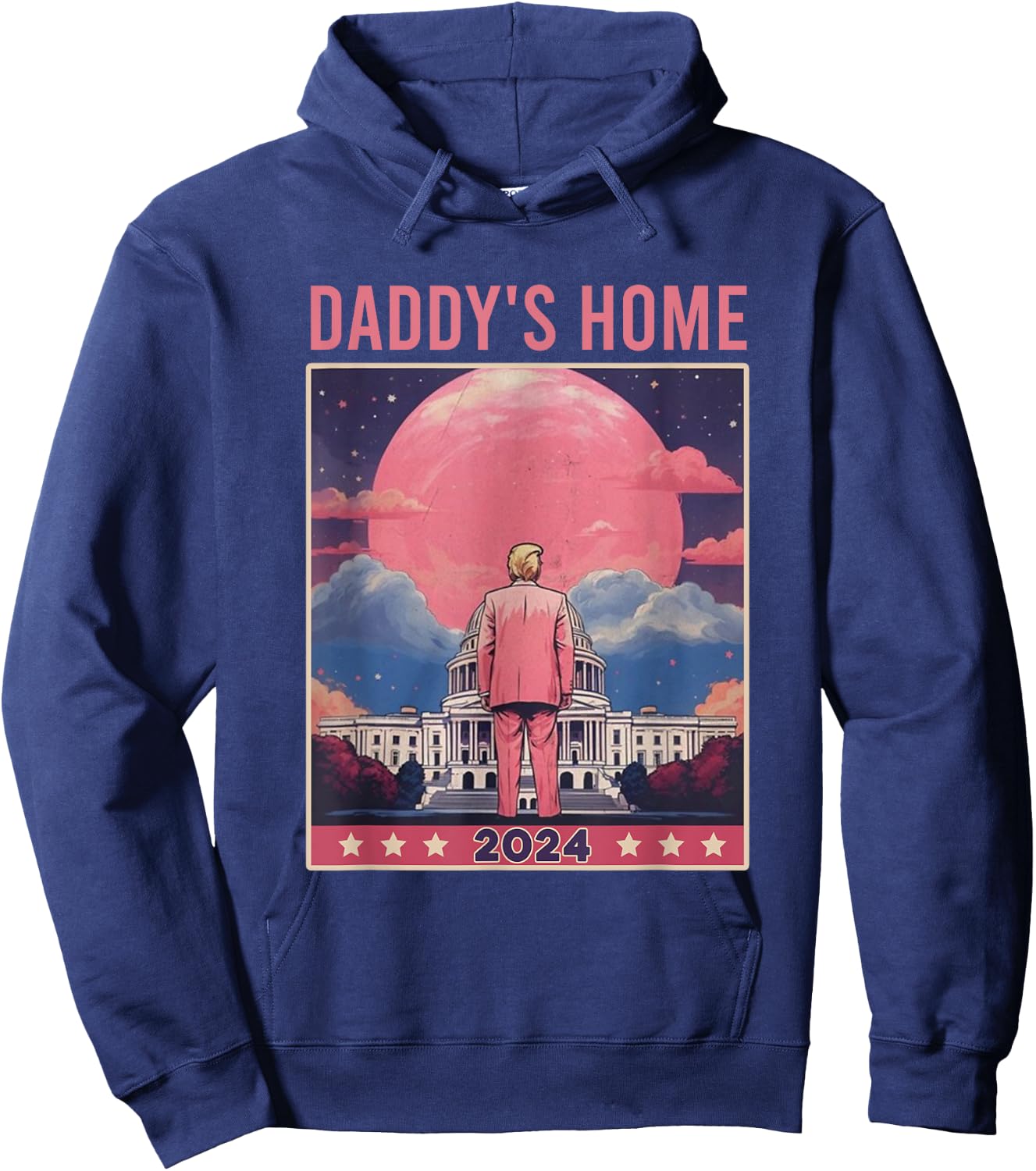 Daddy's Home, Trump 2024, Republican Gifts , Small, Black Hoodie - Hoodie | Navy