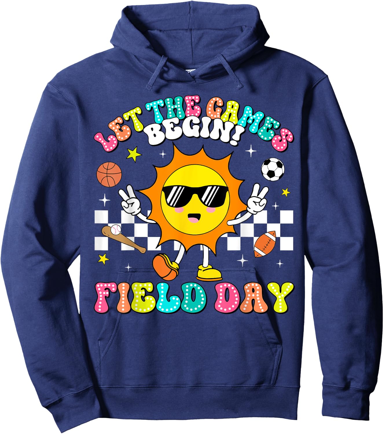 Field Day 2024 Let The Games Begin Teachers Kids Field Day Hoodie - Hoodie | Navy