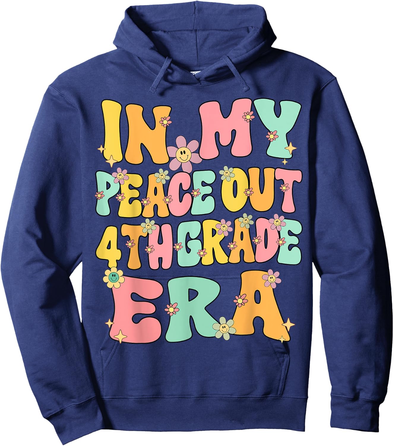 In My Peace Out 4th Grade Era Groovy Last Day Of 4th Grade Hoodie - Hoodie | Navy