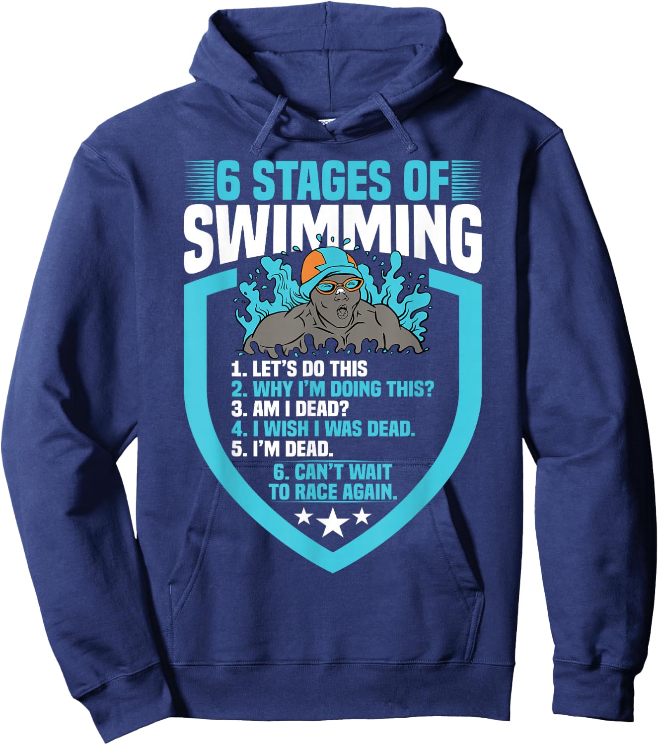 6 Stages Of Swimming Funny Joke Sports Athlete Pool Swimmer Hoodie - Hoodie | Navy