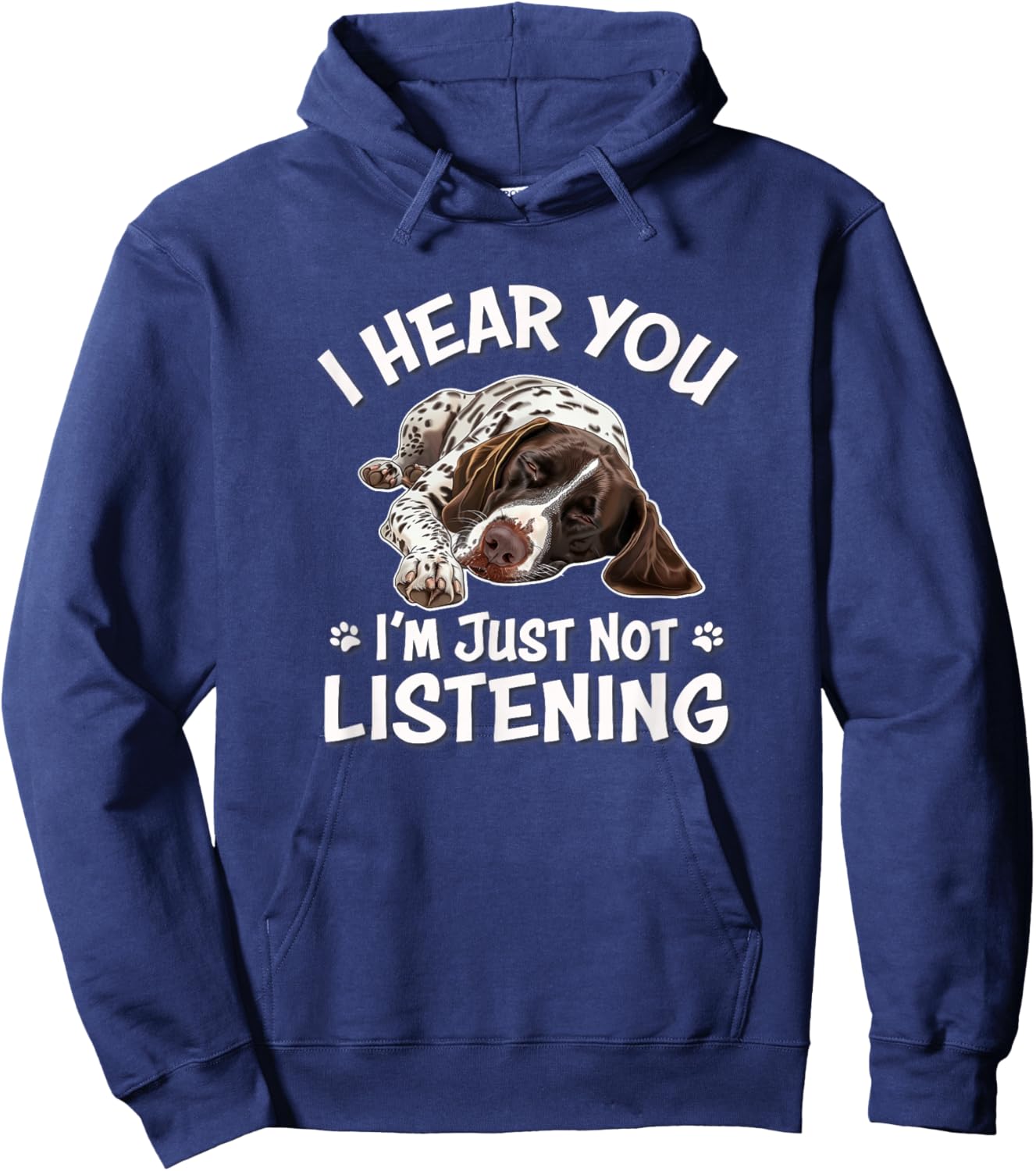 GSP Hunting Dog Hear You German Shorthaired Pointer Hoodie - Hoodie | Navy
