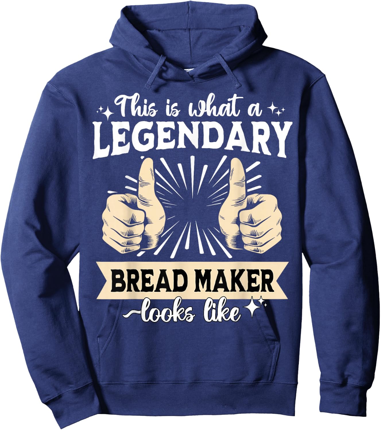 Legendary Bread Maker Hoodie - Hoodie | Navy