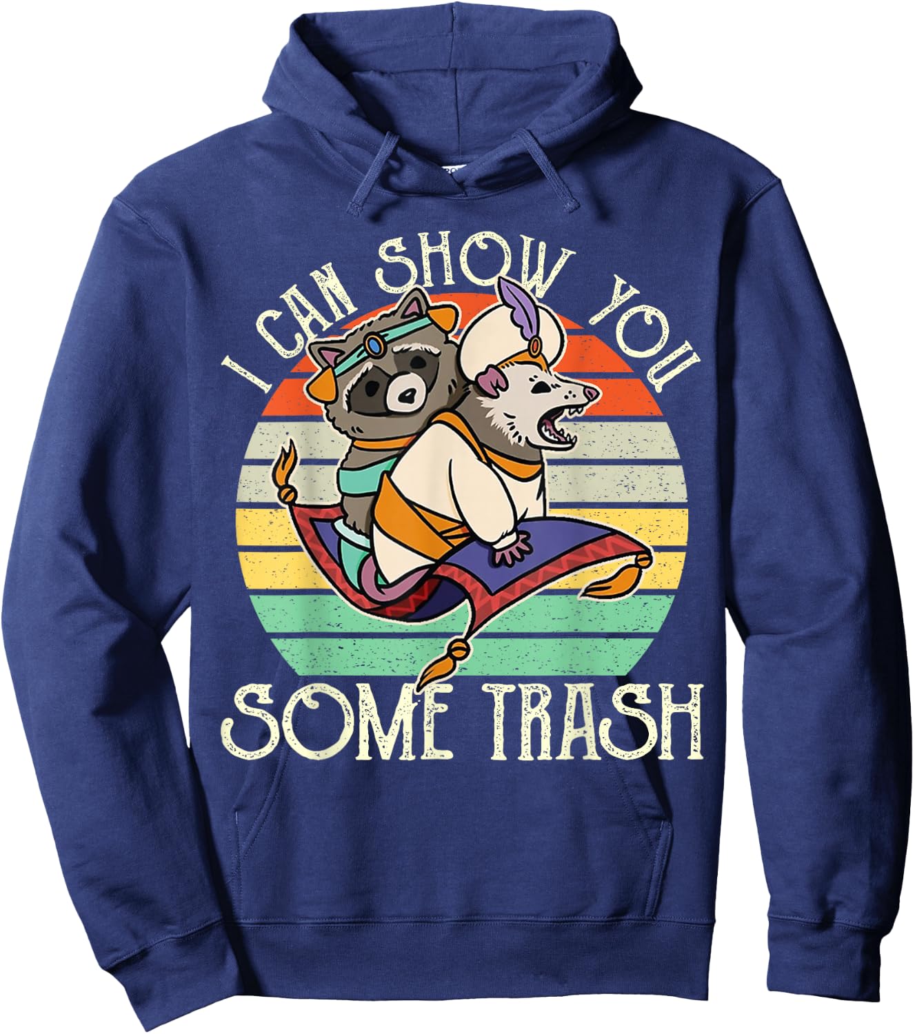 Vintage Possum Raccoon I Can Show You Some Trash Hoodie - Hoodie | Navy
