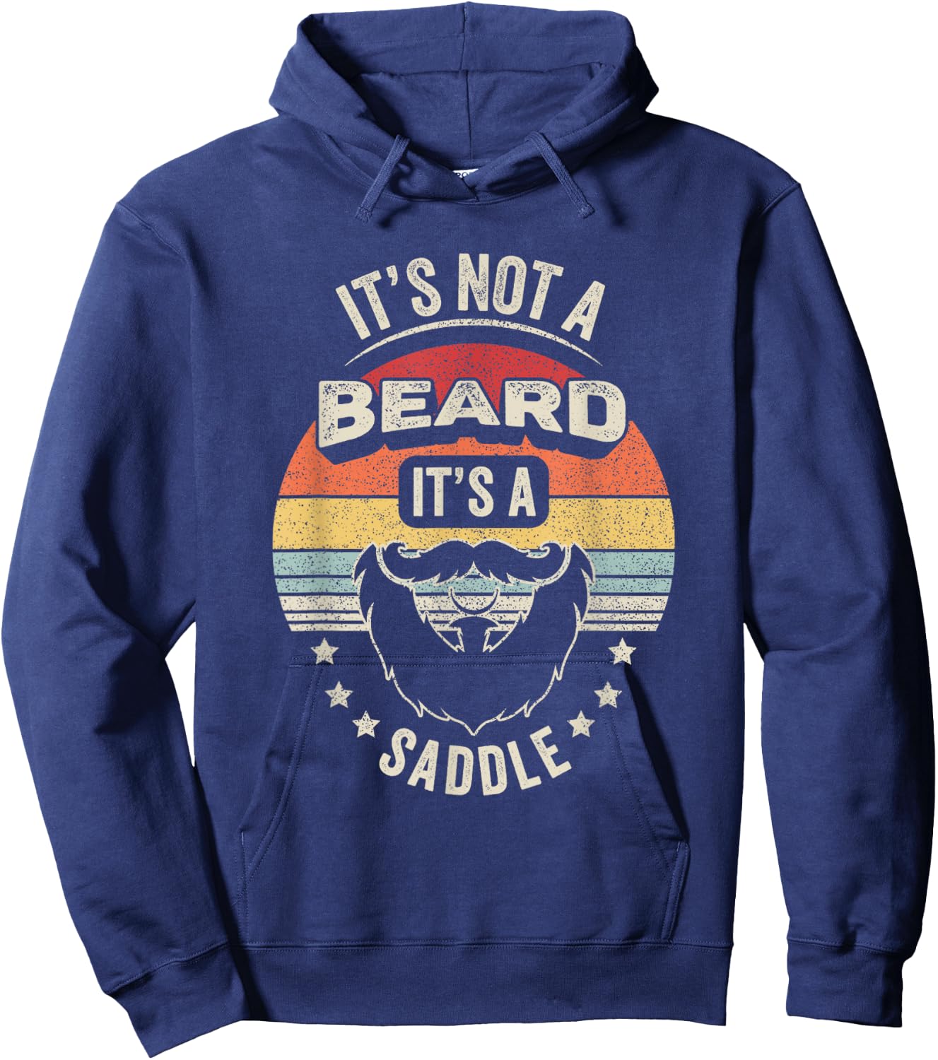 Vintage Retro It's Not A Beard It's A Saddle Funny Bearded Hoodie - Hoodie | Navy