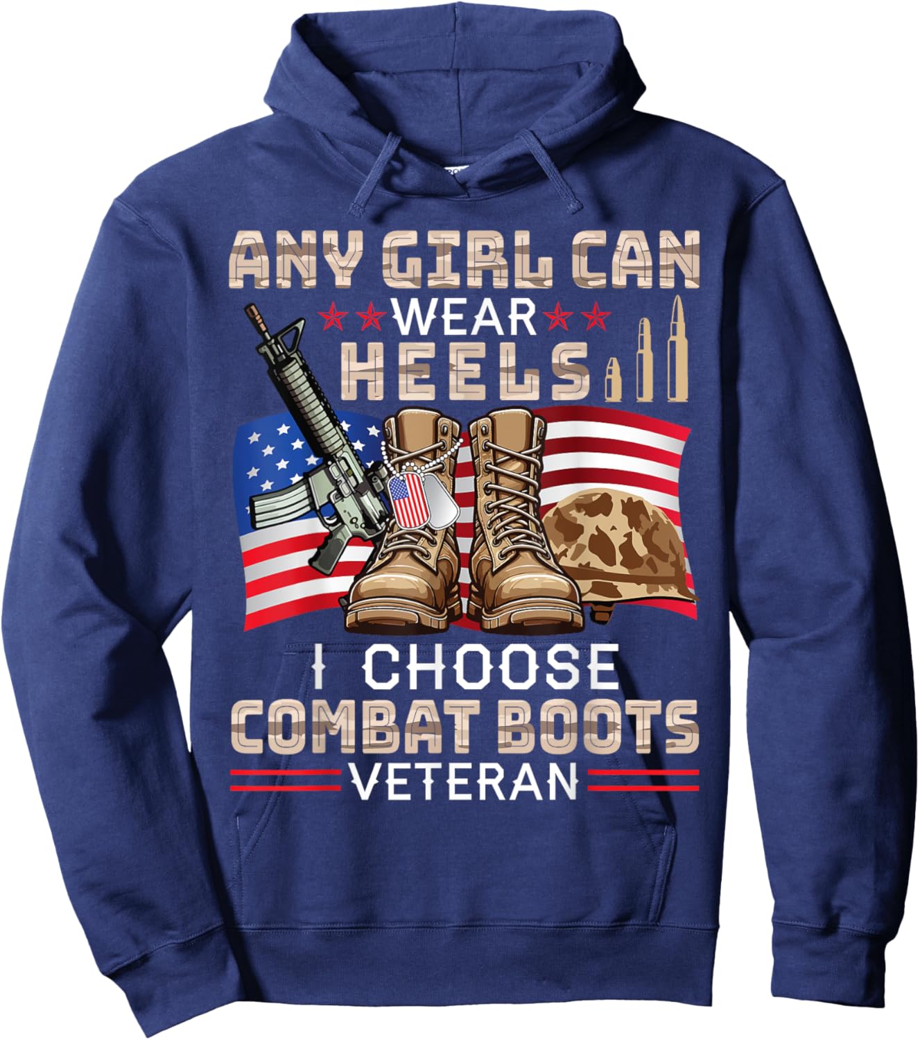 Any US Girl Can Wear Heels I Choose Combat Boots Veteran Hoodie - Hoodie | Navy