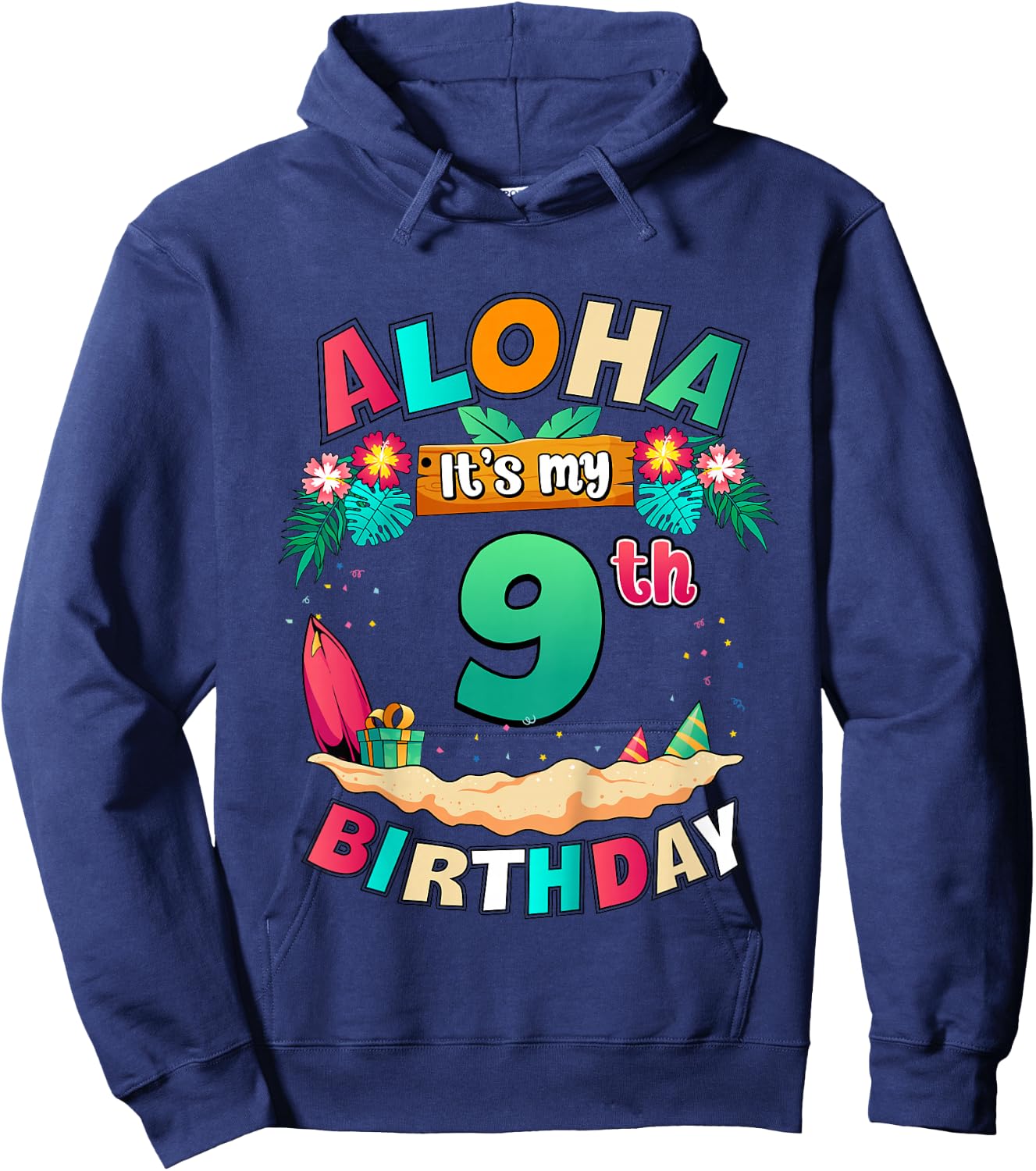Aloha It's My 9th Birthday Hawaii Tropical Beach Bday Hoodie - Hoodie | Navy