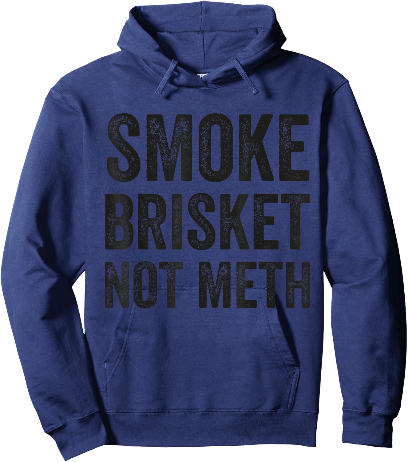 Funny Retro BBQ Smoking Meat Lover - Smoke Brisket Not Meth Hoodie - Hoodie | Navy