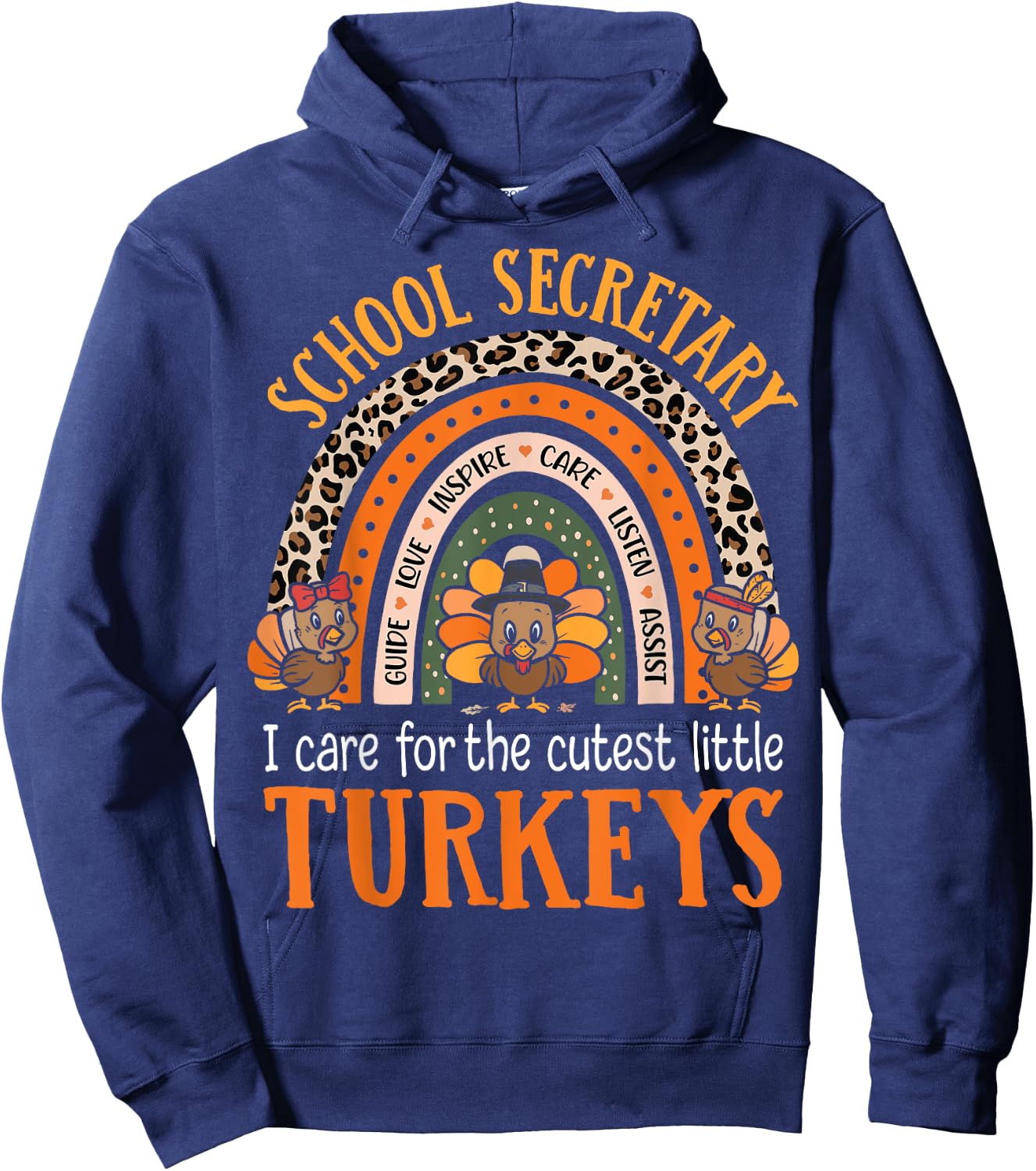I Care For The Cutest Turkeys Thanksgiving School Secretary Hoodie - Hoodie | Navy