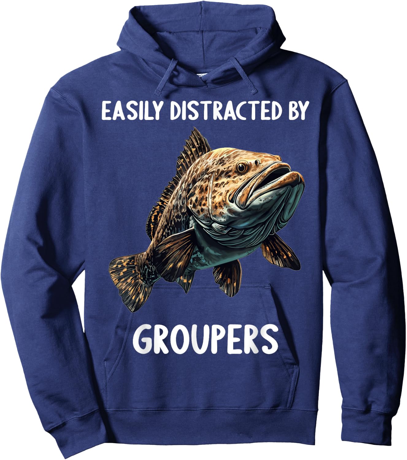 Easily distracted by Groupers. Groupers Grouper Hoodie - Hoodie | Navy