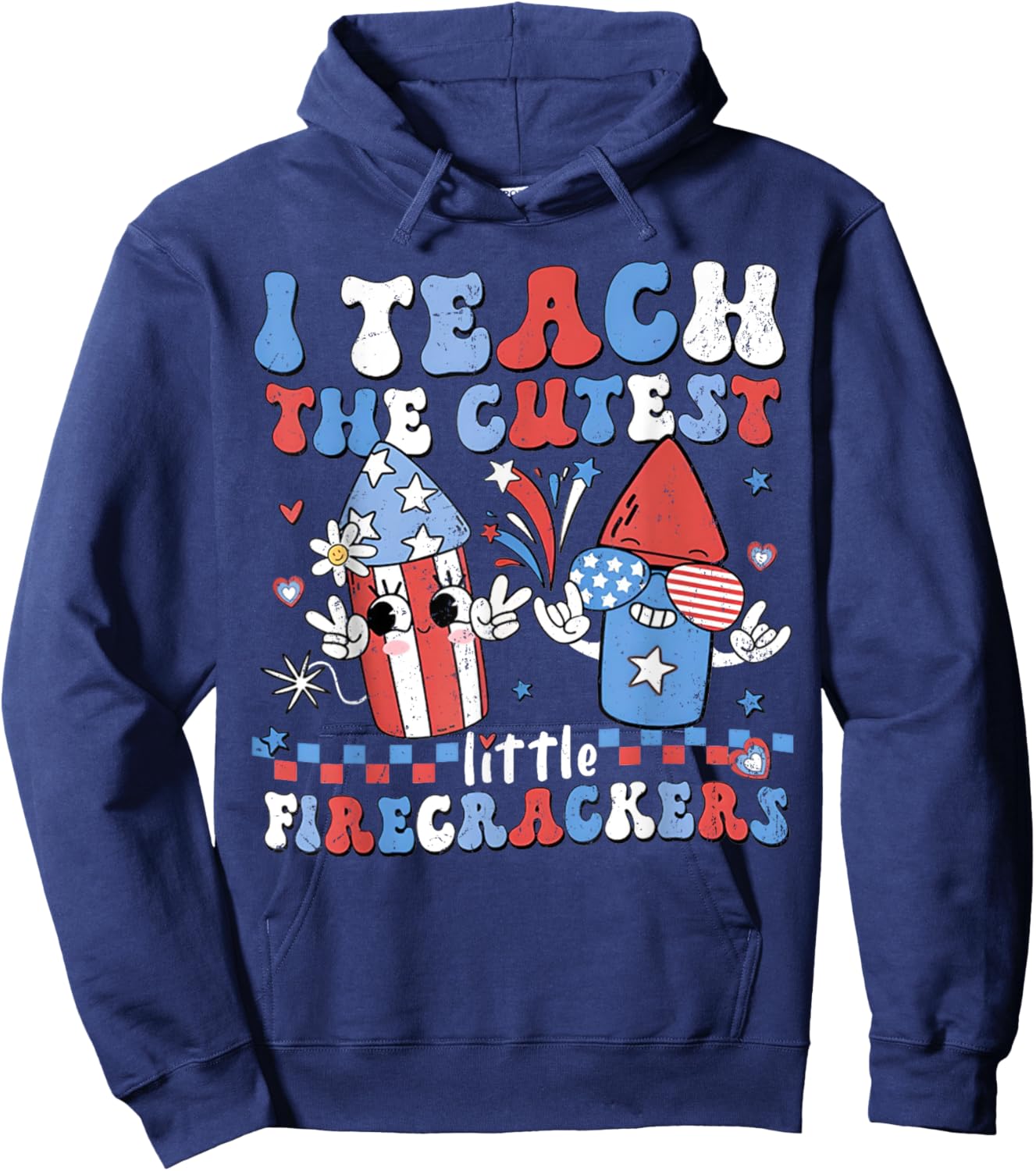 I Teach the Cutest Little Firecrackers 4th of July Teachers Kids Men Hoodie - Hoodie | Navy