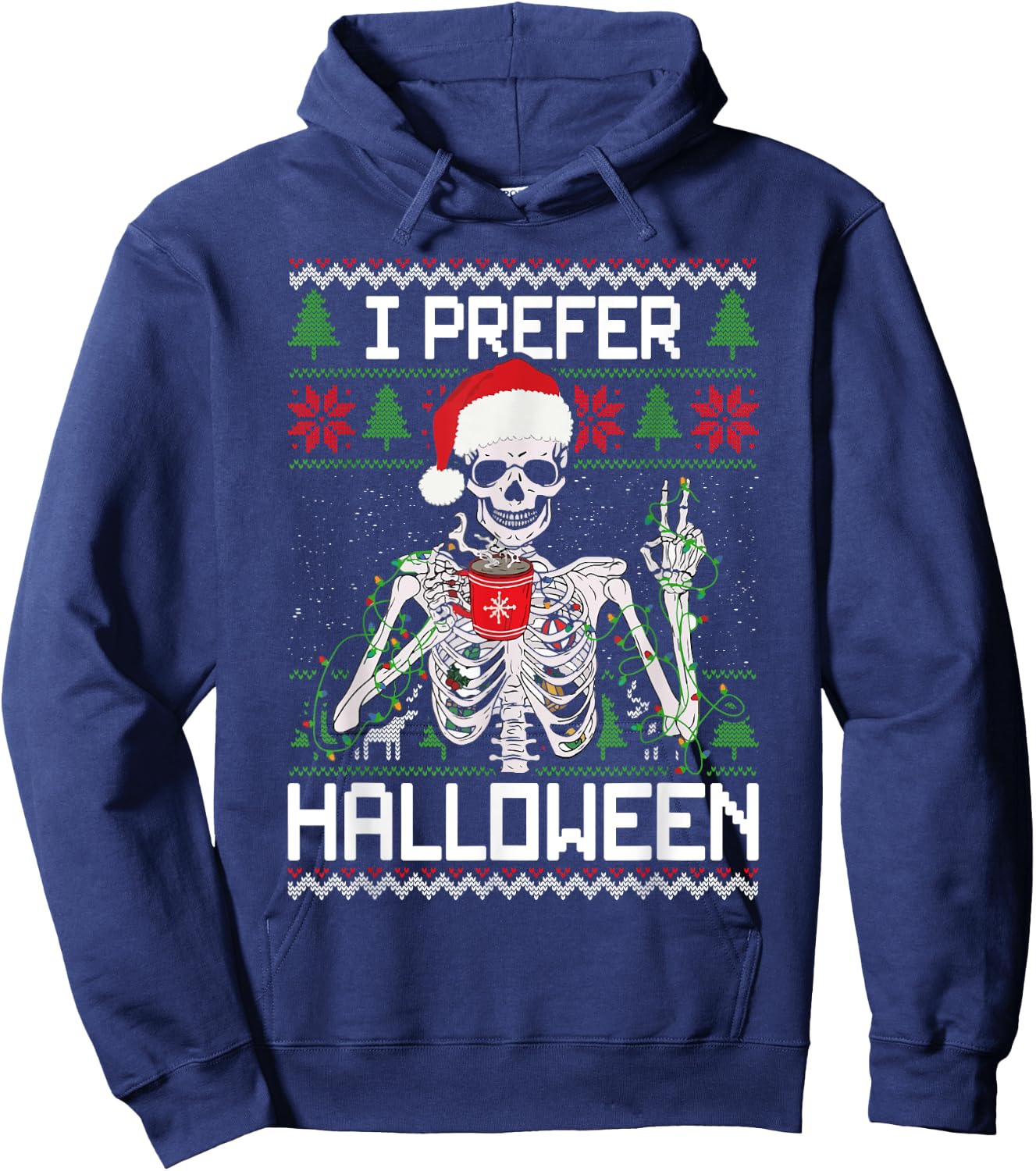 I Prefer Halloween Christmas Sweater Funny Skeleton Xmas Hoodie - Hoodie | Navy