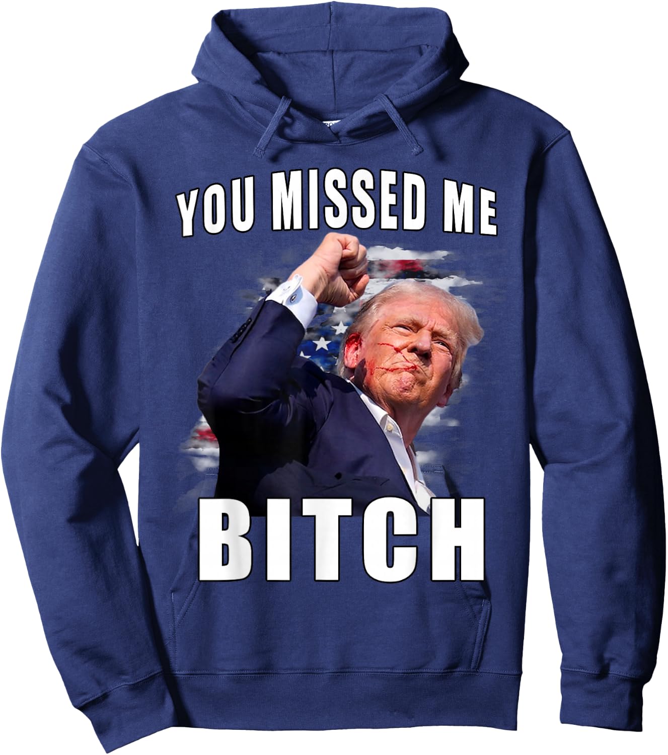 You Missed Bitch Shirt Trump Shot Shirt Shooting Trump Shirt Hoodie - Hoodie | Navy