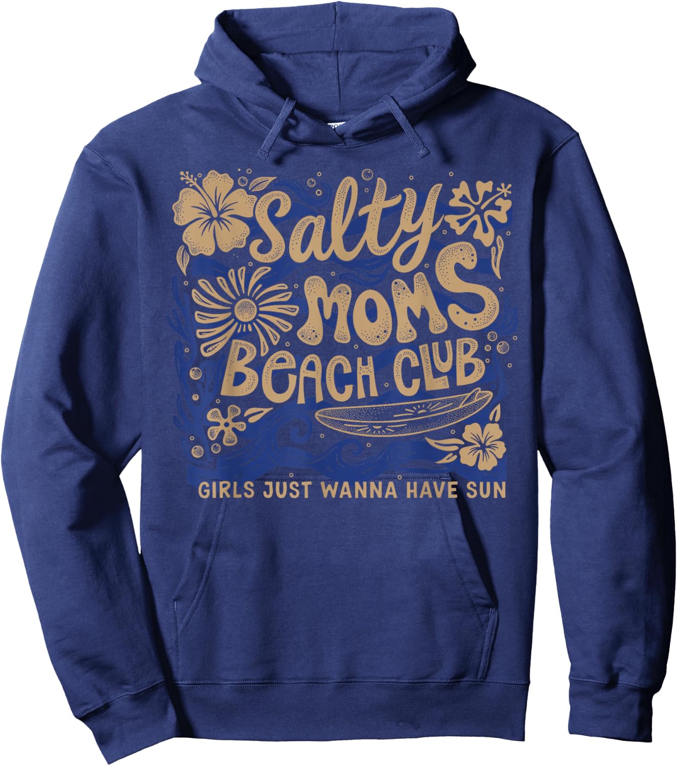 Retro Salty Moms Beach Club, Girls Just Wanna Have Sun Hoodie - Hoodie | Navy