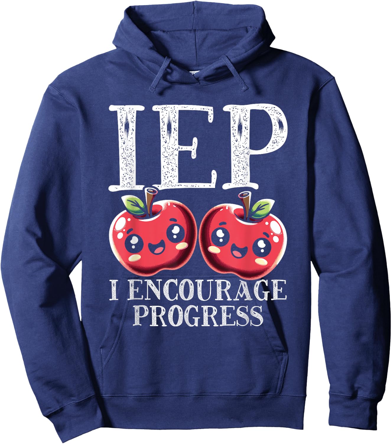 Cute Special Education Gift - IEP I Encourage Progress Hoodie - Hoodie | Navy