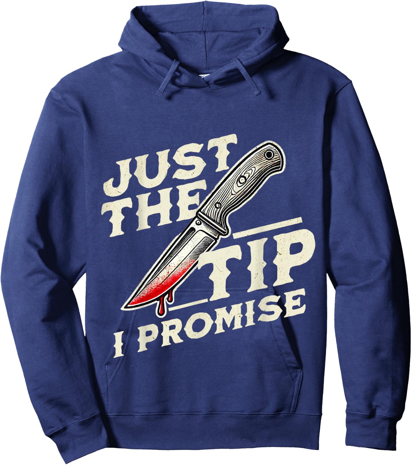 Just The Tip, I Promise Horror Movie Lover Funny Halloween Hoodie - Hoodie | Navy