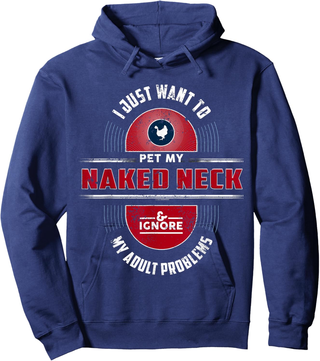 I Want To Pet My Naked Neck Chicken Hoodie - Hoodie | Navy