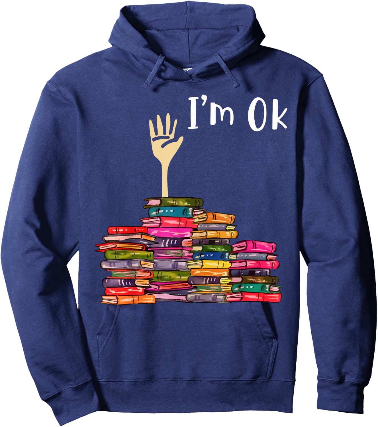 I'm OK Book Hoodie - Hoodie | Navy