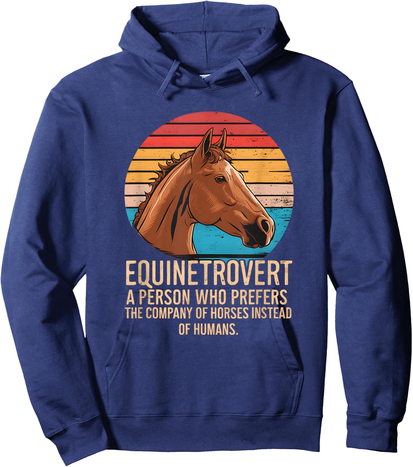 Equintrovert Funny Horseback Riding Equinetrovert horse Hoodie - Hoodie | Navy