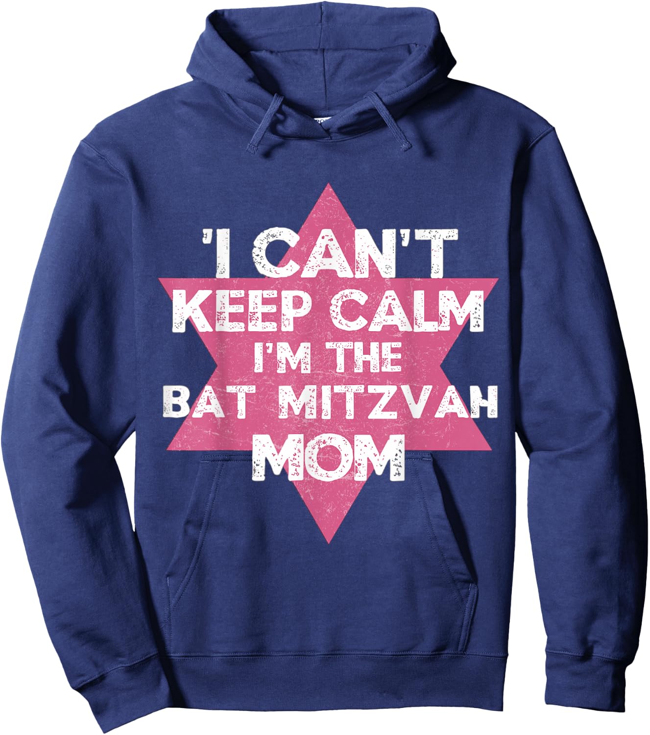 I Can't Keep Calm I'm The Bat Mitzvah Mom Women Jewish Hoodie - Hoodie | Navy