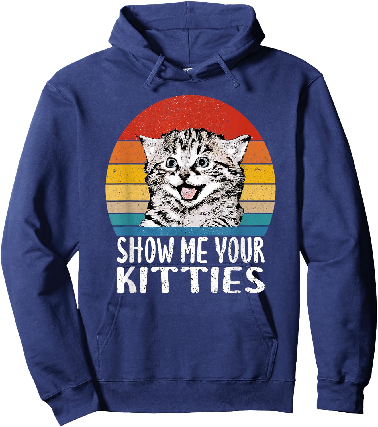 Show Me Your Kitties Funny Kitten Cat Lover Retro Vintage Men Women Hoodie - Hoodie | Navy