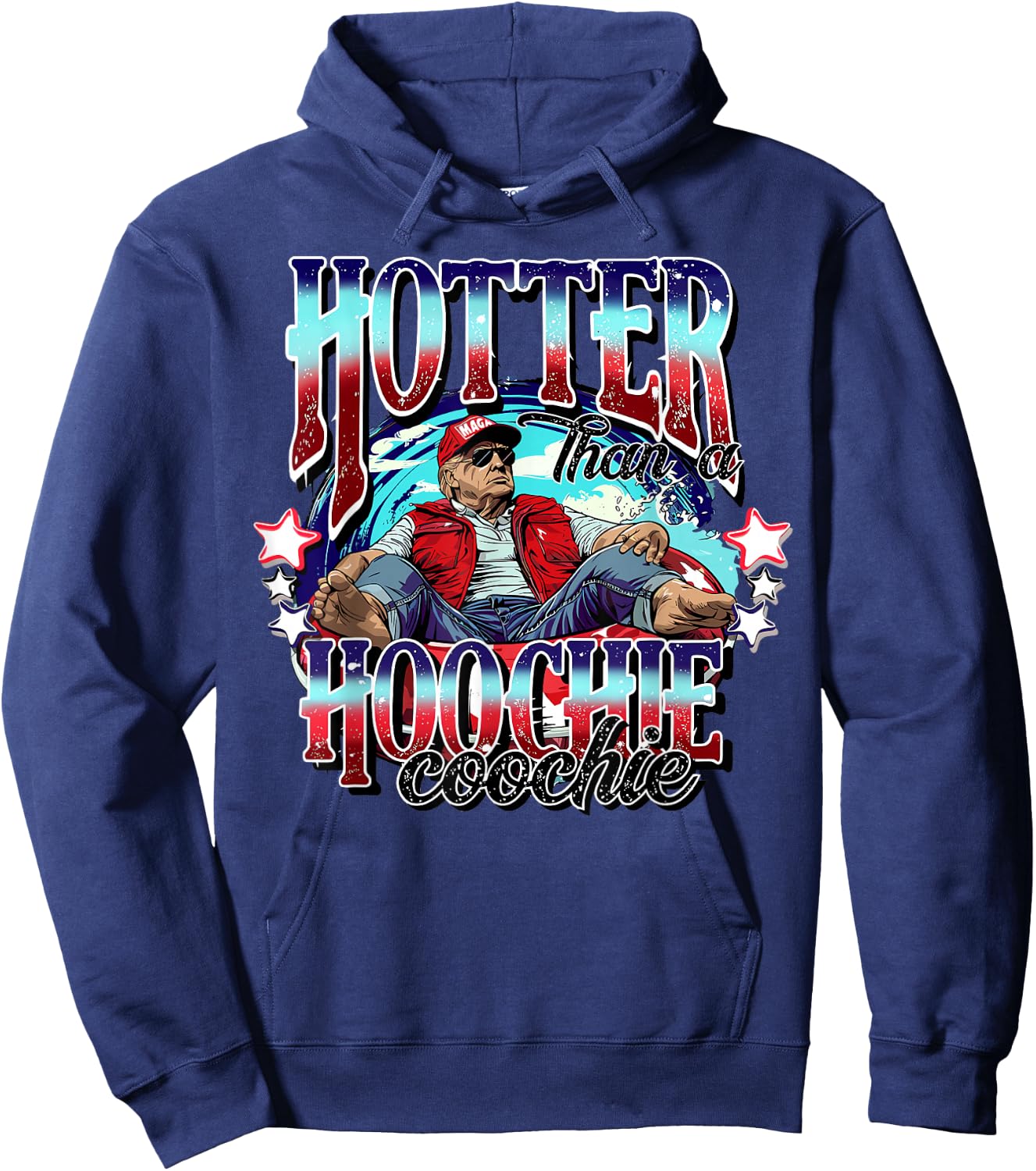 Hotter Than A Hoochie Coochie Hoodie - Hoodie | Navy