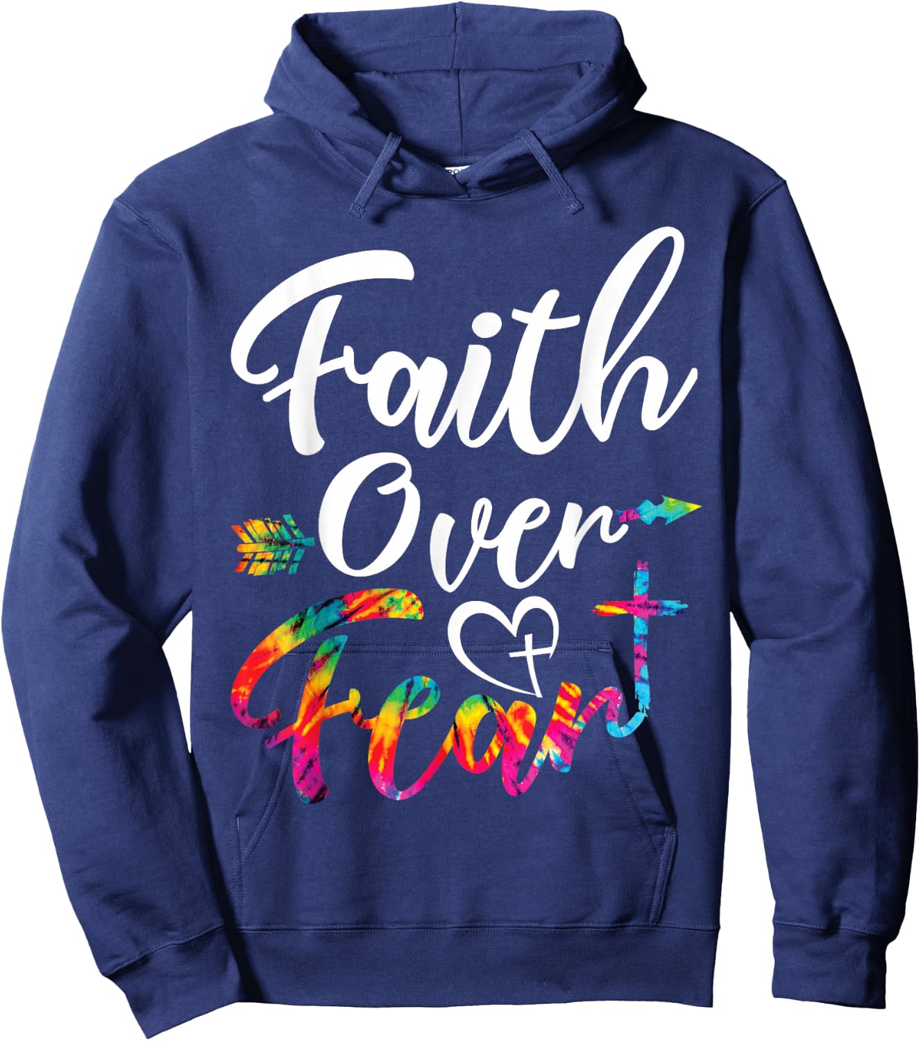 Faith Over Fear Tie Dye Lettering Christian Inspirational Hoodie - Hoodie | Navy