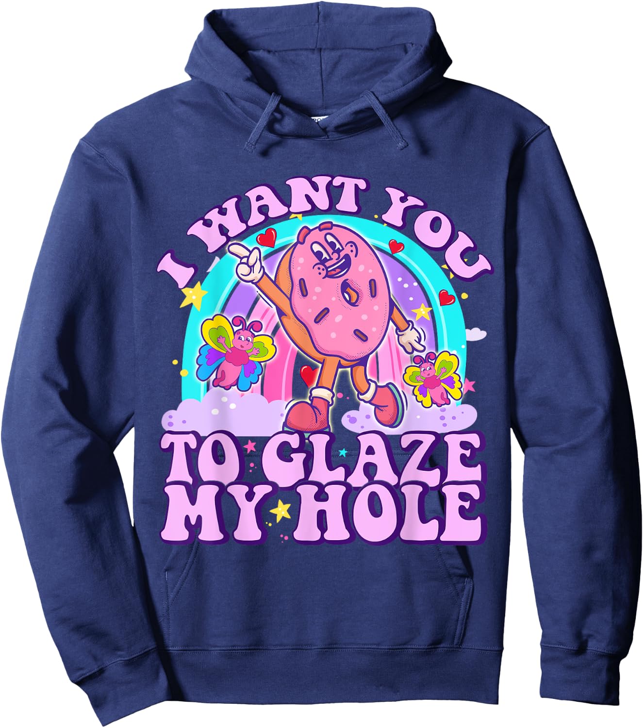 I Want You to Glaze My Hole Funny Donut Women Adult Humor Hoodie - Hoodie | Navy