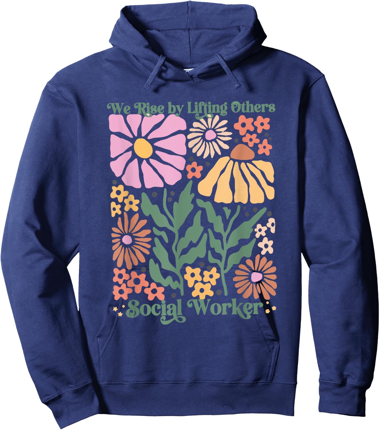 Women Social Worker Boho Floral We Rise By Lifting Others Hoodie - Hoodie | Navy