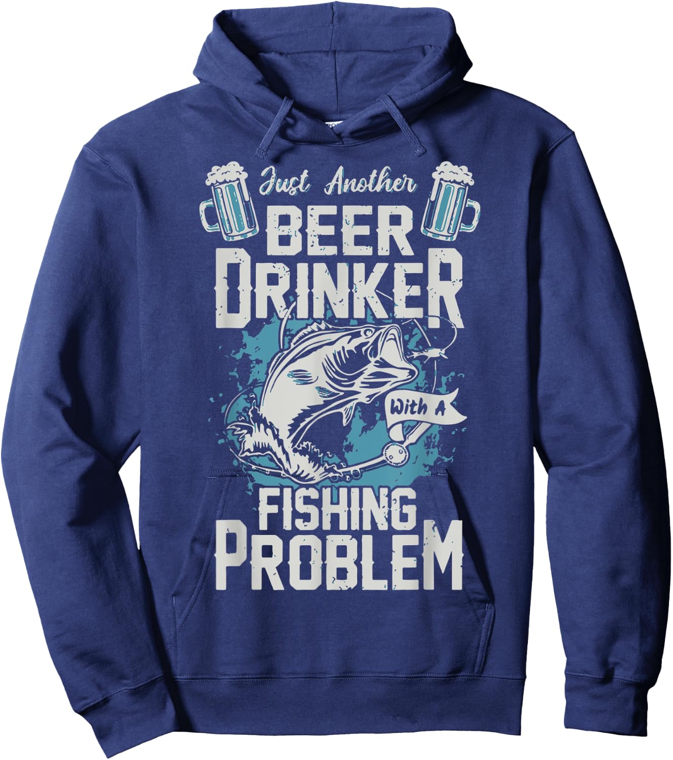 Beer Drinker With A Fishing Problem Funny Fishy Drinking Hoodie - Hoodie | Navy