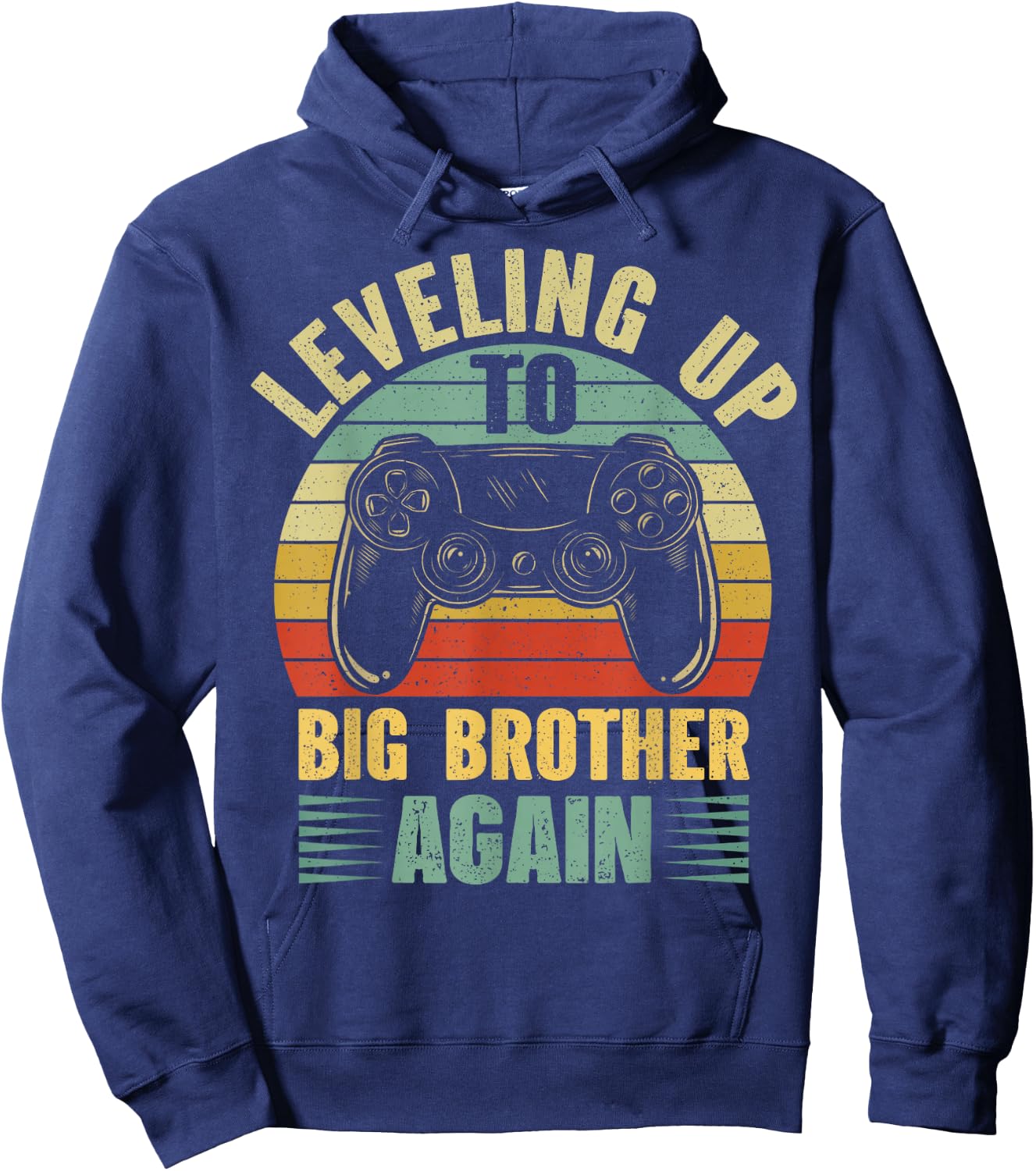 Leveling Up To Big Bro Again Vintage Gift Big Brother Again Hoodie - Hoodie | Navy