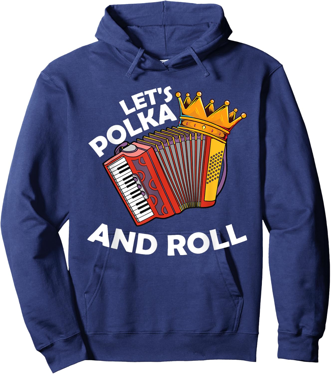 Polka Music Lover Accordion Musician I Love Polka Music Hoodie - Hoodie | Navy
