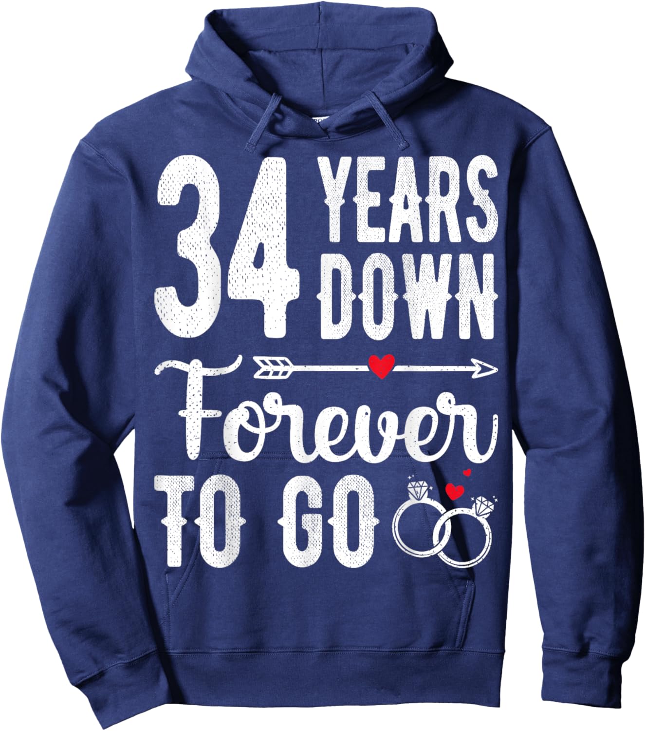 34th Wedding Anniversary - 34 Years Down Forever To Go Hoodie - Hoodie | Navy