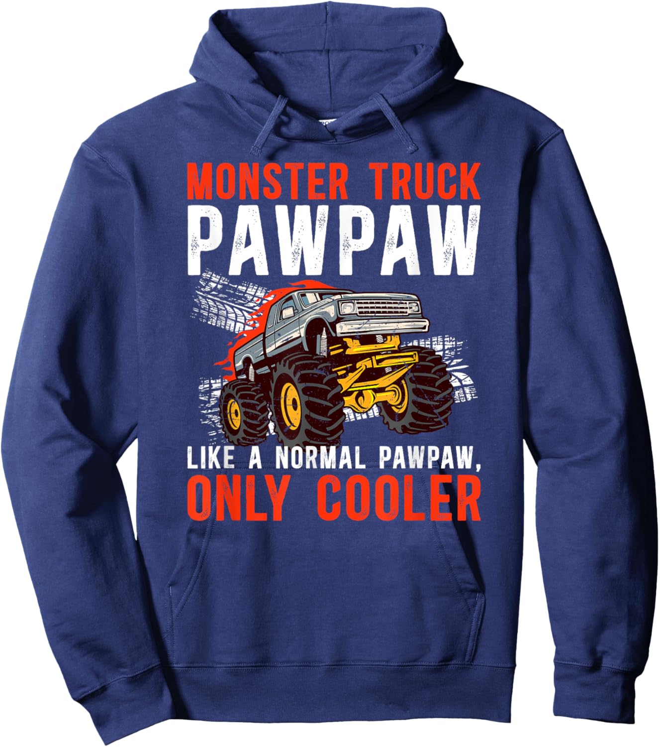 Monster Truck Pawpaw Cool Monster Truck Pawpaw Grandpa Hoodie - Hoodie | Navy