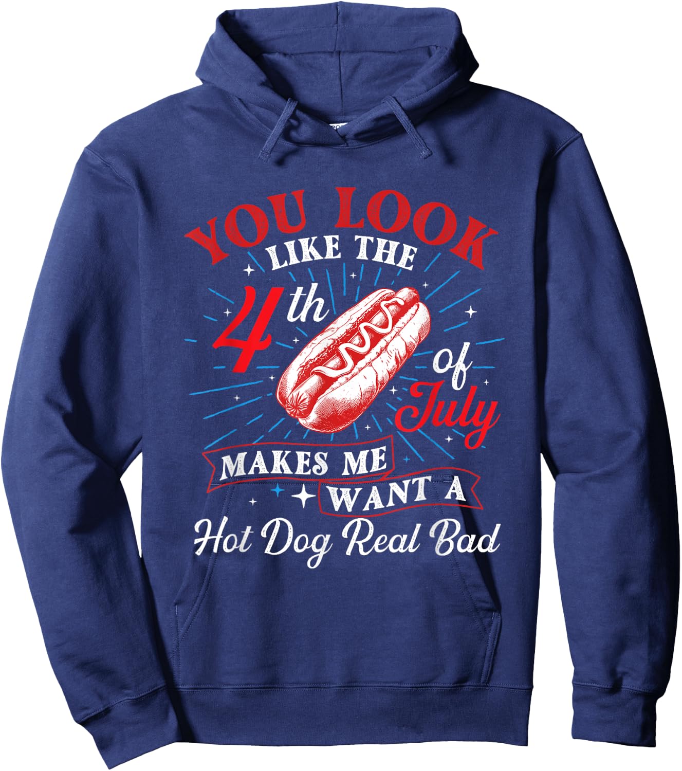 Makes Me Want A Hot Dog - USA American Flag 4th of July Women Men Hoodie - Hoodie | Navy