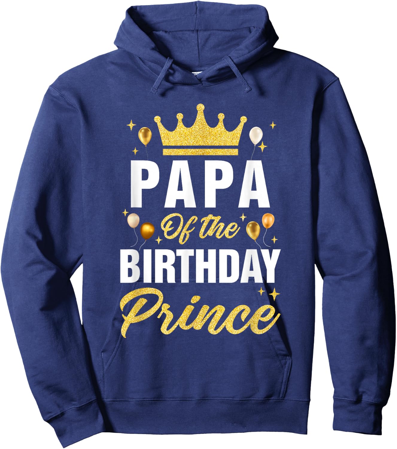 Papa Of The Birthday Prince Boys Bday Party Hoodie - Hoodie | Navy