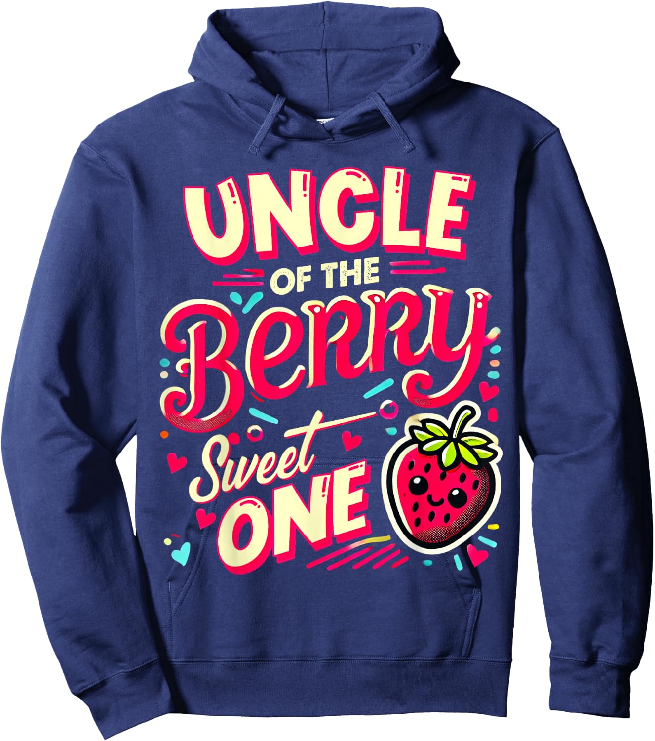Uncle Of The Berry Sweet One Strawberry First Birthday Hoodie - Hoodie | Navy