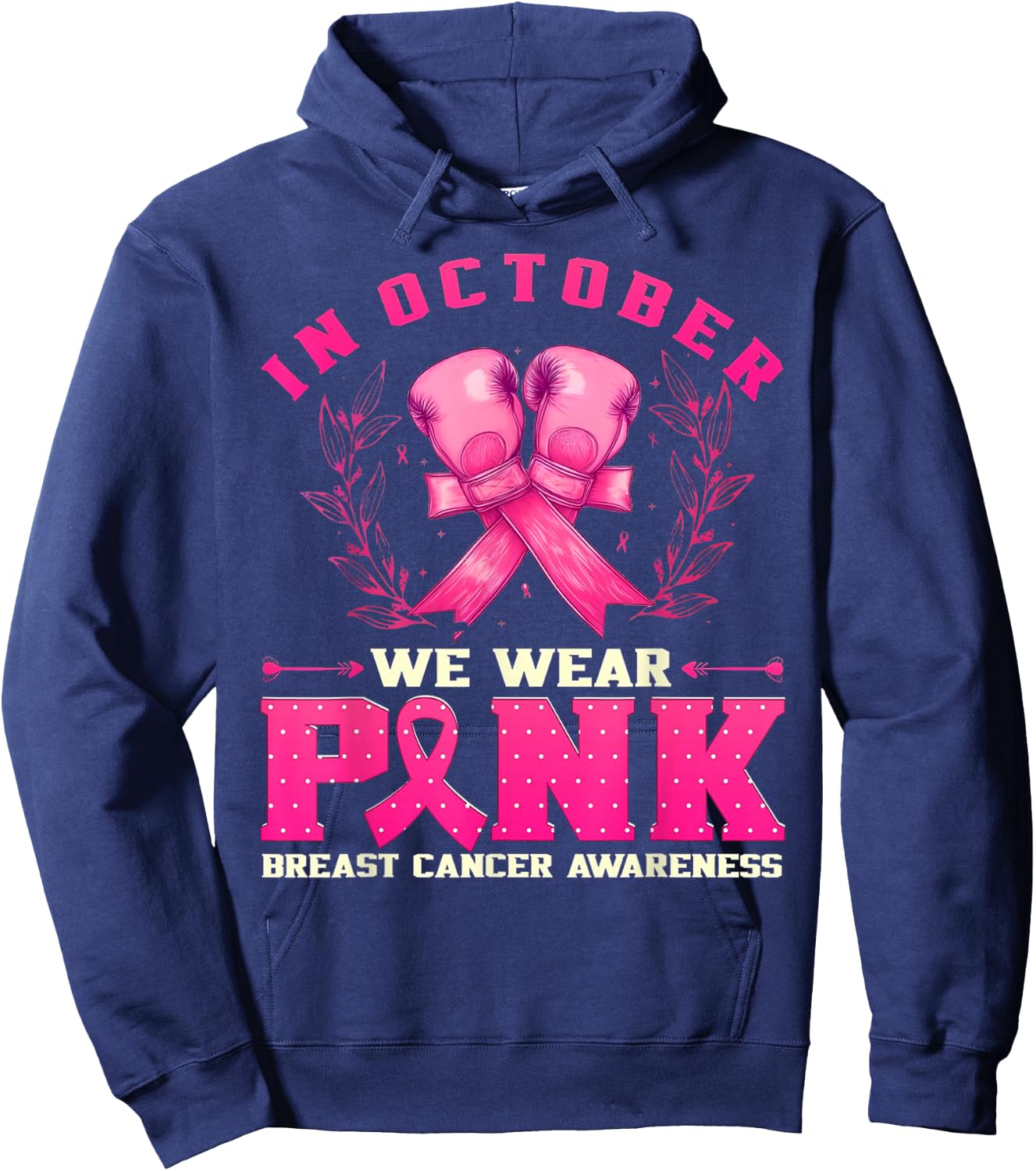 In October We Wear Pink Breast Cancer Pink Boxing Gloves Hoodie - Hoodie | Navy