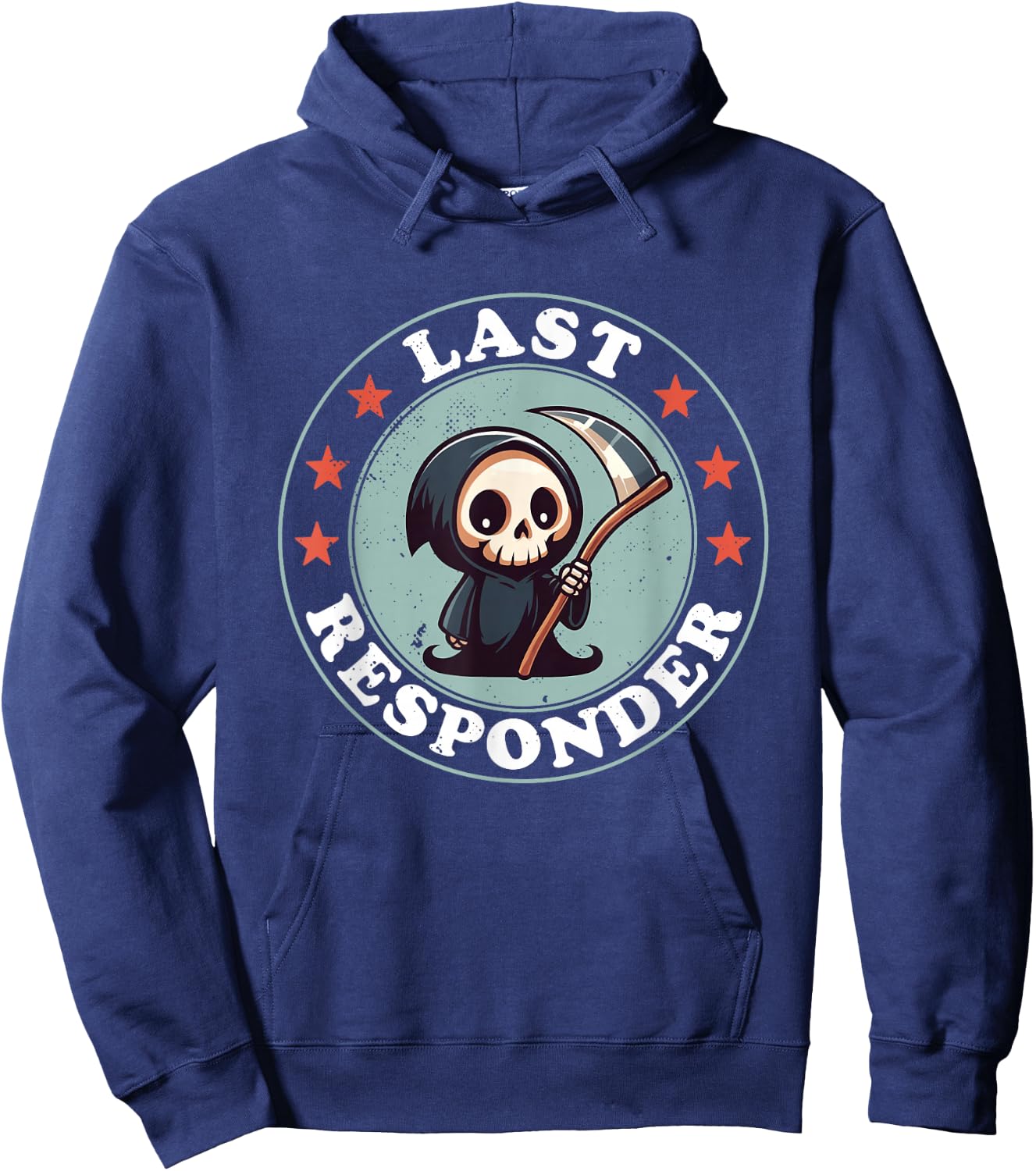 Last Responder Funny Mortician Grim Reaper , Small, Black Hoodie - Hoodie | Navy
