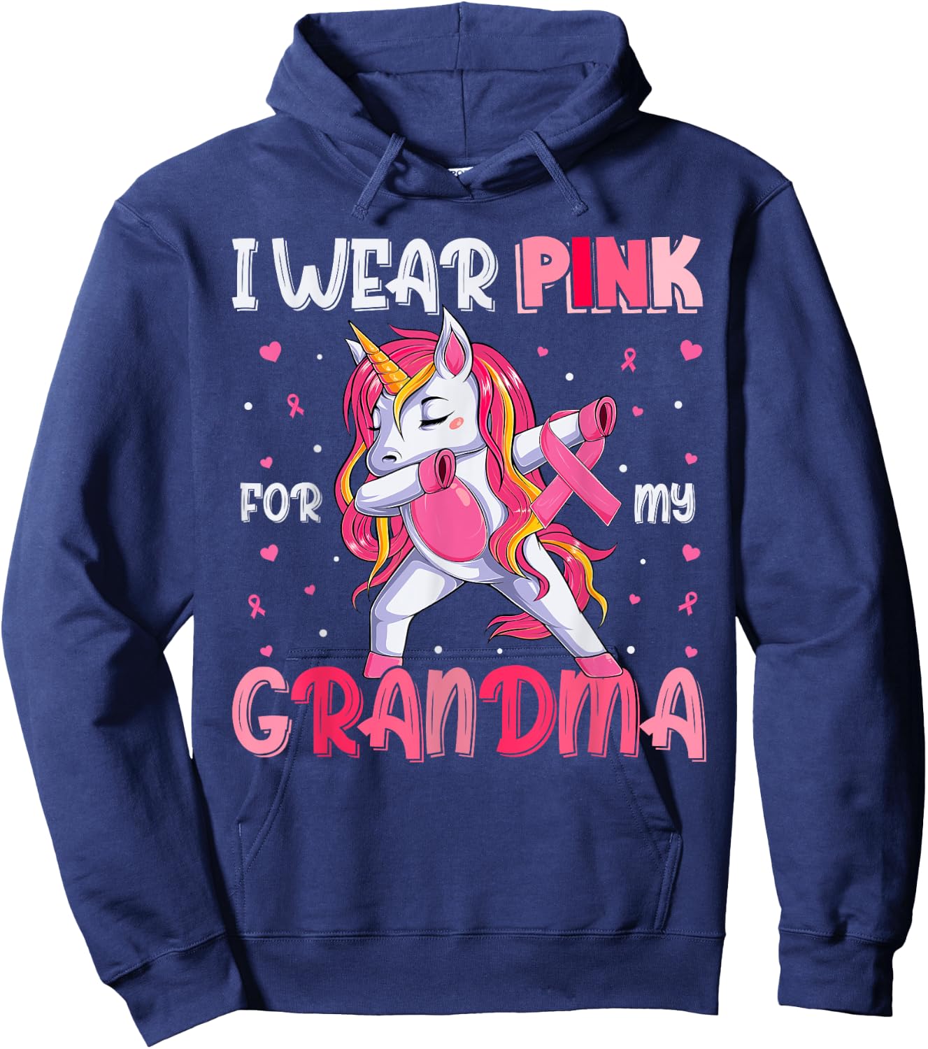 Breast Cancer Grandma, Girls I Wear Pink For My Grandma Hoodie - Hoodie | Navy