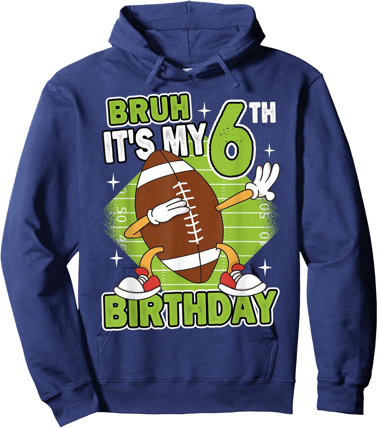 Bruh It's My 6th Birthday American Football Boy 6 Years Old Hoodie - Hoodie | Navy