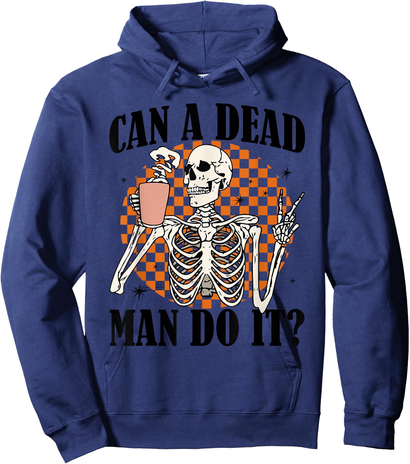 Can Dead Man Do It ABA Behavior Analyze Skeleton Halloween Hoodie - Hoodie | Navy