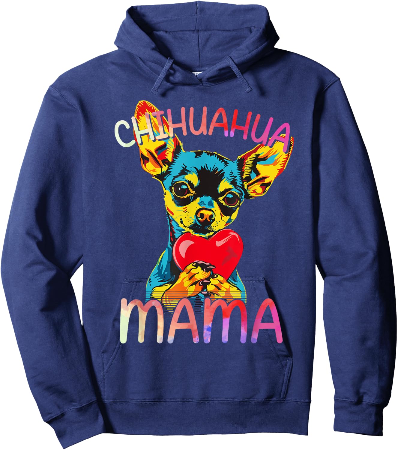 Chihuahua Lovers Mama Design Chihuahua Mom Hoodie - Hoodie | Navy