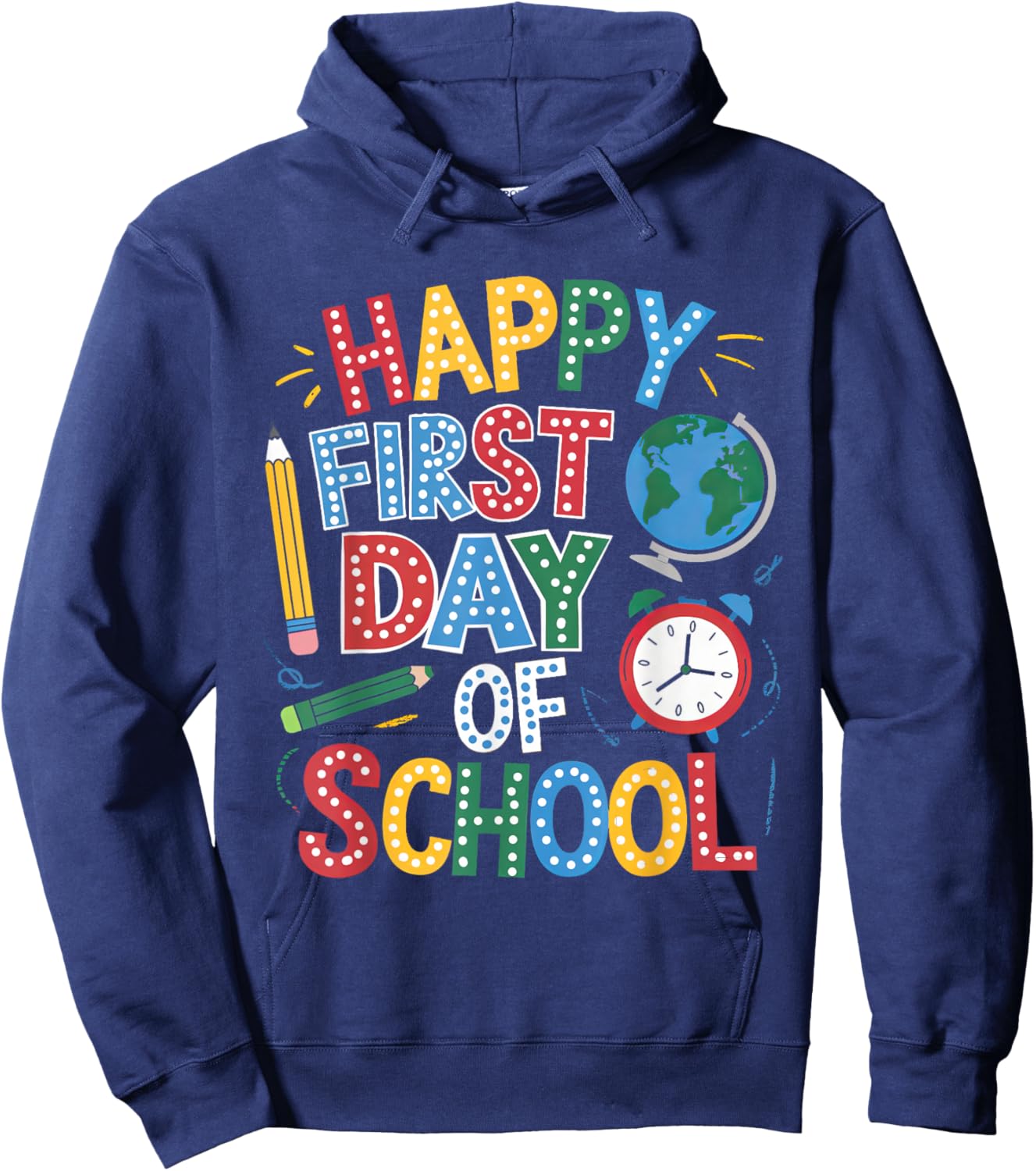 Happy First Day Of School Teacher Student Back To School Hoodie - Hoodie | Navy