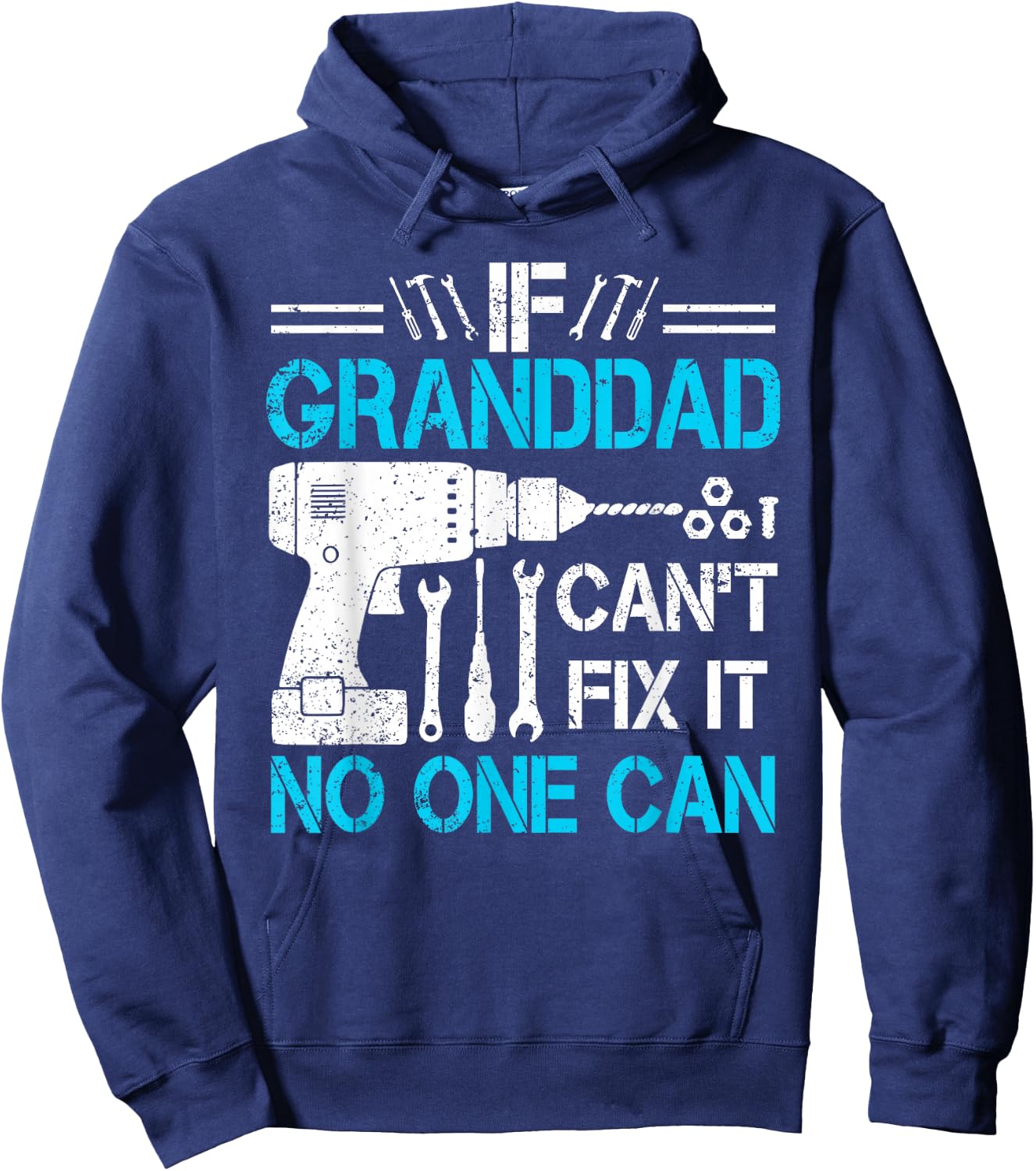 If Granddad Can't Fix It No One Can Funny Father's Day Hoodie - Hoodie | Navy